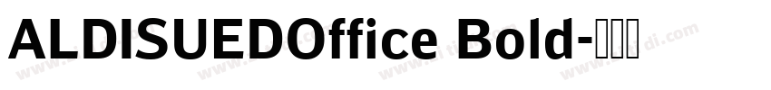 ALDISUEDOffice Bold字体转换